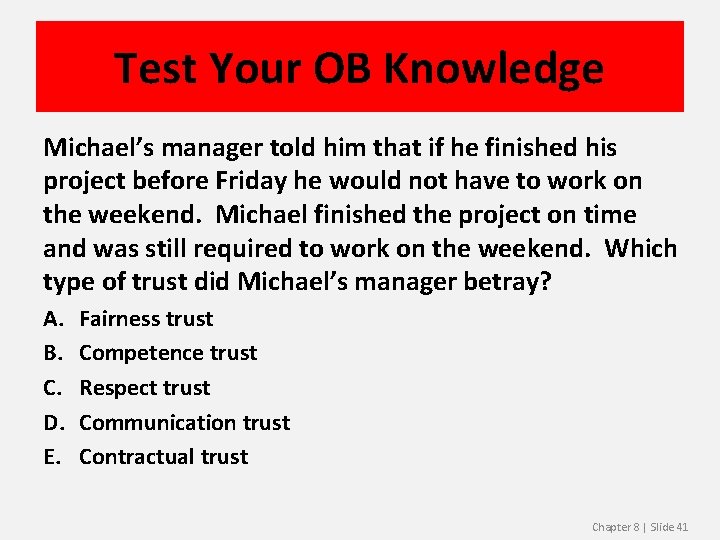 Test Your OB Knowledge Michael’s manager told him that if he finished his project Test Your OB Knowledge Michael’s manager told him that if he finished his project