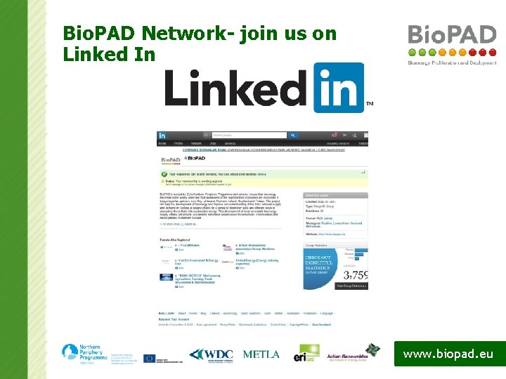 Bio. PAD Network- join us on Linked In www. biopad. eu 