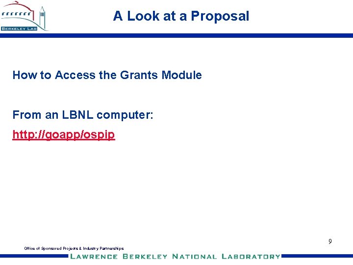 A Look at a Proposal How to Access the Grants Module From an LBNL