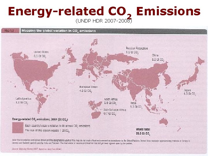 Energy-related CO 2 Emissions (UNDP HDR 2007 -2008) 