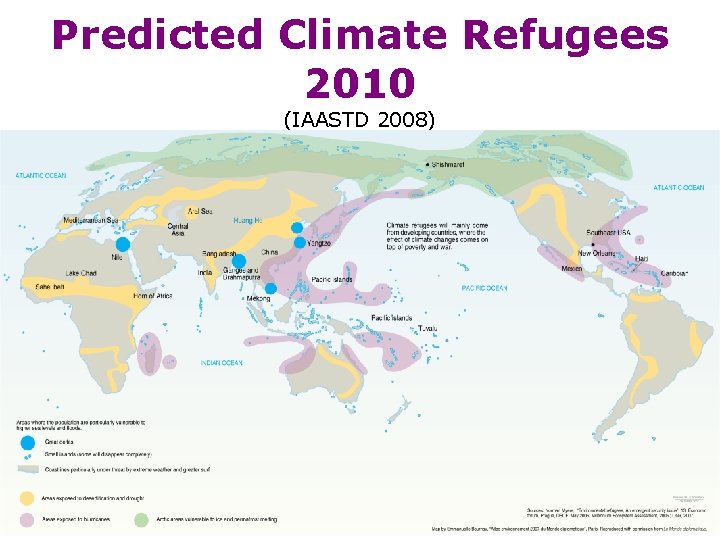 Predicted Climate Refugees 2010 (IAASTD 2008) 