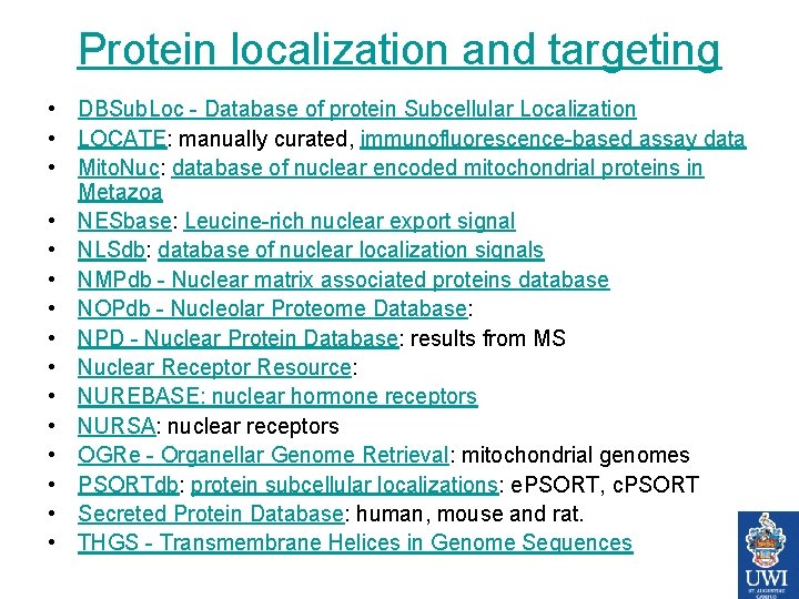 Protein localization and targeting • DBSub. Loc - Database of protein Subcellular Localization •