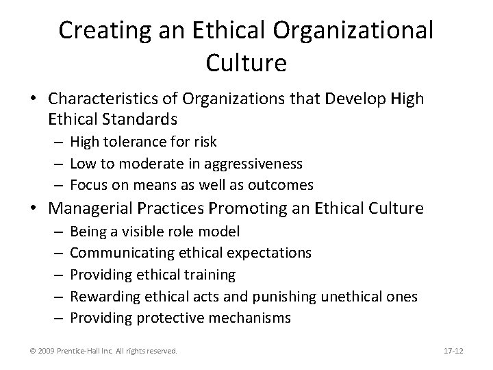 Creating an Ethical Organizational Culture • Characteristics of Organizations that Develop High Ethical Standards