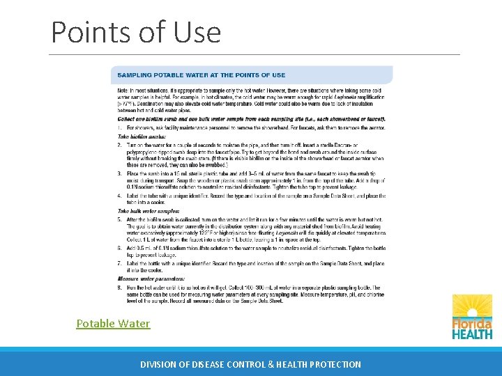 Points of Use Potable Water DIVISION OF DISEASE CONTROL & HEALTH PROTECTION 