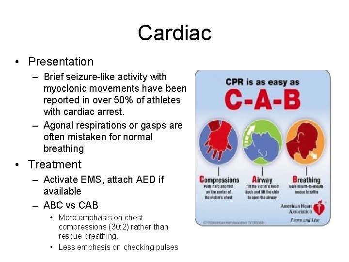 Cardiac • Presentation – Brief seizure-like activity with myoclonic movements have been reported in Cardiac • Presentation – Brief seizure-like activity with myoclonic movements have been reported in