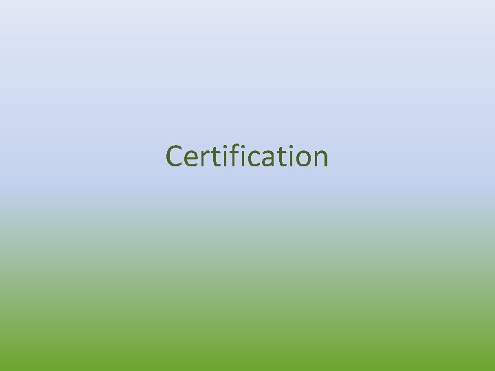 Certification 