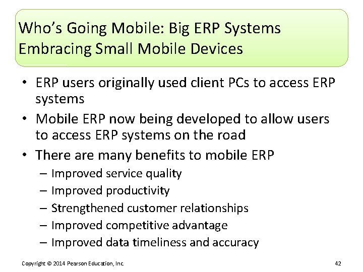 Who’s Going Mobile: Big ERP Systems Embracing Small Mobile Devices • ERP users originally