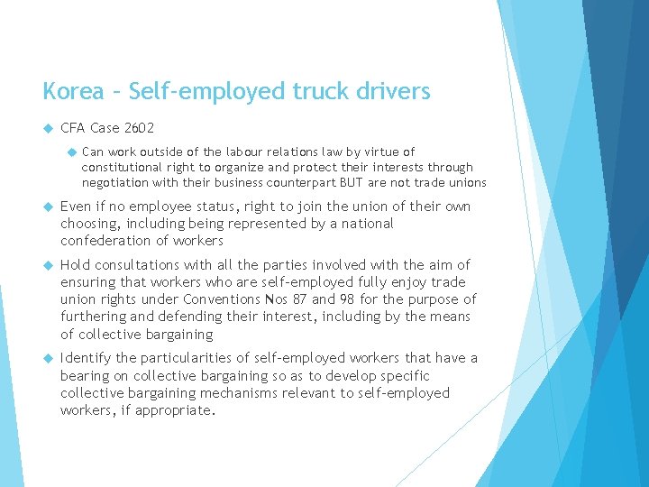 Korea – Self-employed truck drivers CFA Case 2602 Can work outside of the labour