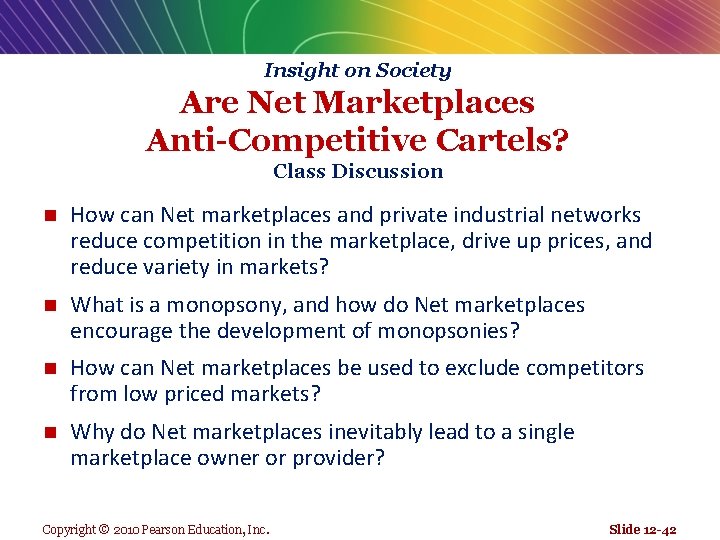 Insight on Society Are Net Marketplaces Anti-Competitive Cartels? Class Discussion n How can Net