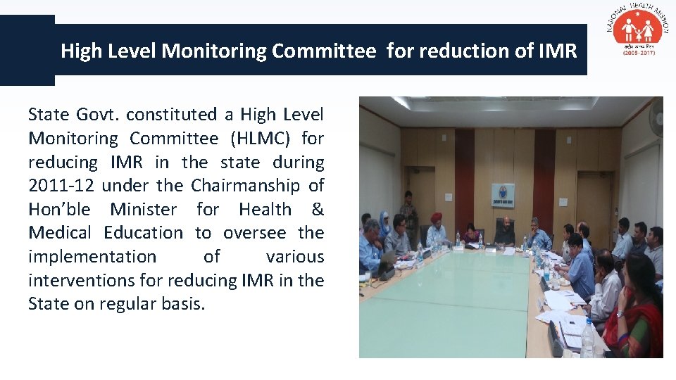 High Level Monitoring Committee for reduction of IMR State Govt. constituted a High Level