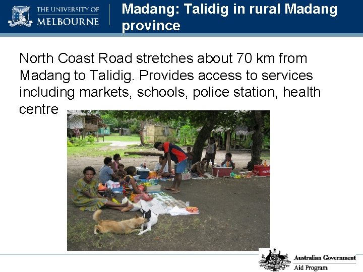 Madang: Talidig in rural Madang province North Coast Road stretches about 70 km from