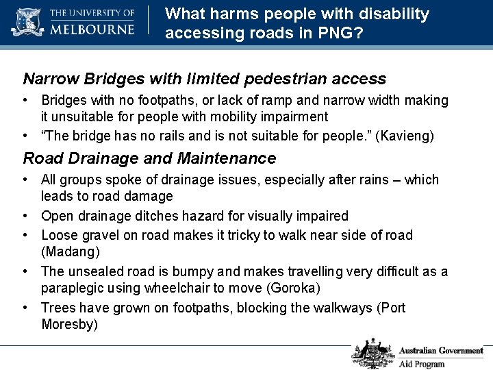 What harms people with disability accessing roads in PNG? Narrow Bridges with limited pedestrian
