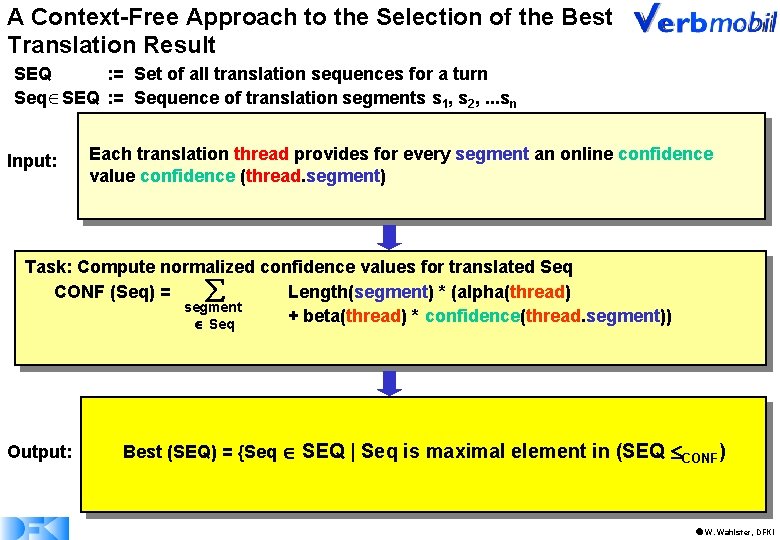 A Context-Free Approach to the Selection of the Best Translation Result SEQ : =