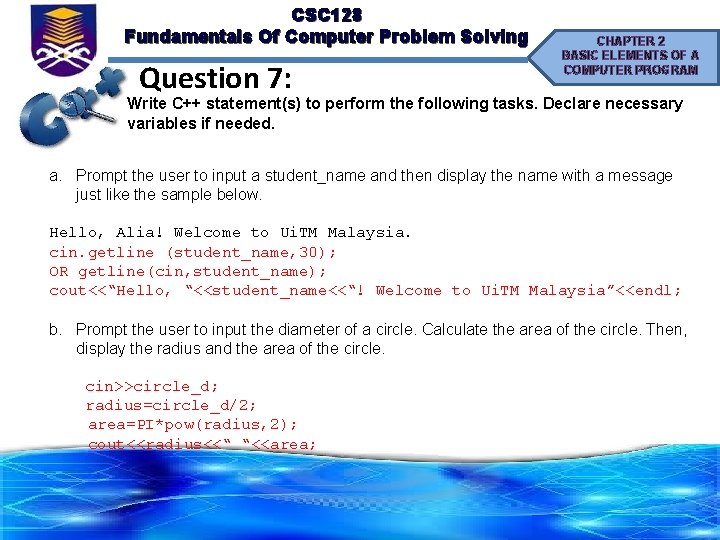 CSC 128 Fundamentals Of Computer Problem Solving Question 7: CHAPTER 2 BASIC ELEMENTS OF