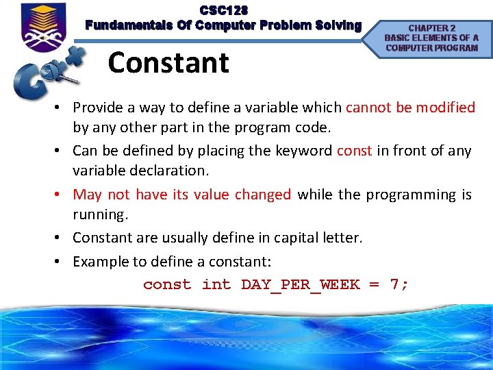 CSC 128 Fundamentals Of Computer Problem Solving Constant CHAPTER 2 BASIC ELEMENTS OF A