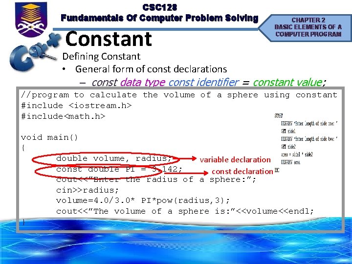 CSC 128 Fundamentals Of Computer Problem Solving Constant CHAPTER 2 BASIC ELEMENTS OF A