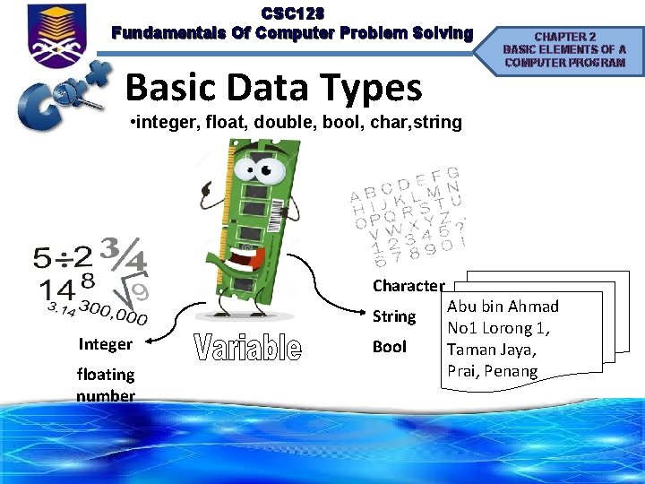 CSC 128 Fundamentals Of Computer Problem Solving Basic Data Types CHAPTER 2 BASIC ELEMENTS