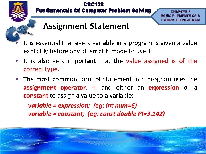 CSC 128 Fundamentals Of Computer Problem Solving Assignment Statement CHAPTER 2 BASIC ELEMENTS OF
