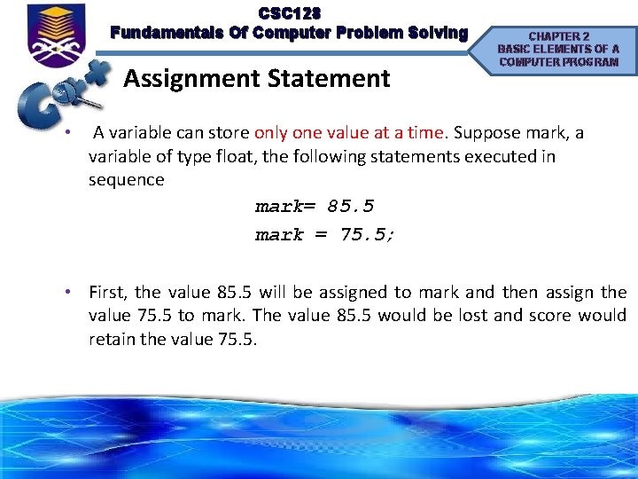 CSC 128 Fundamentals Of Computer Problem Solving Assignment Statement CHAPTER 2 BASIC ELEMENTS OF