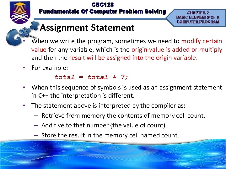 CSC 128 Fundamentals Of Computer Problem Solving Assignment Statement CHAPTER 2 BASIC ELEMENTS OF