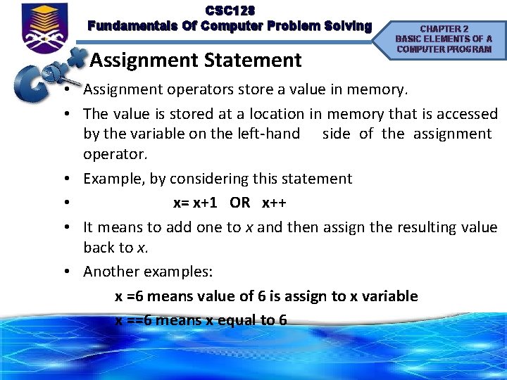 CSC 128 Fundamentals Of Computer Problem Solving Assignment Statement CHAPTER 2 BASIC ELEMENTS OF