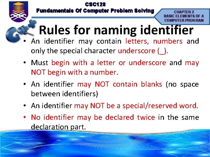CSC 128 Fundamentals Of Computer Problem Solving CHAPTER 2 BASIC ELEMENTS OF A COMPUTER