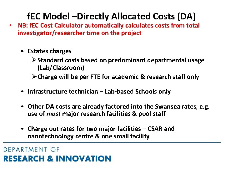 f. EC Model –Directly Allocated Costs (DA) • NB: f. EC Cost Calculator automatically