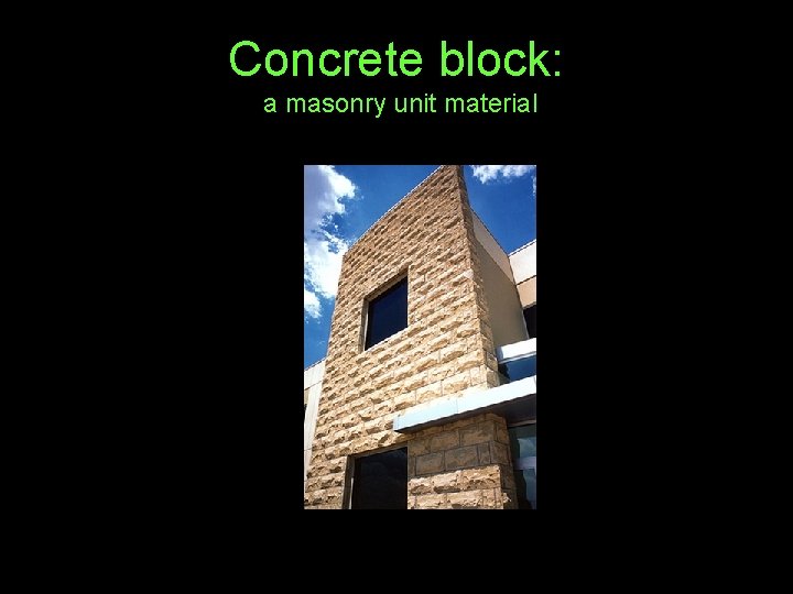 Concrete block: a masonry unit material 