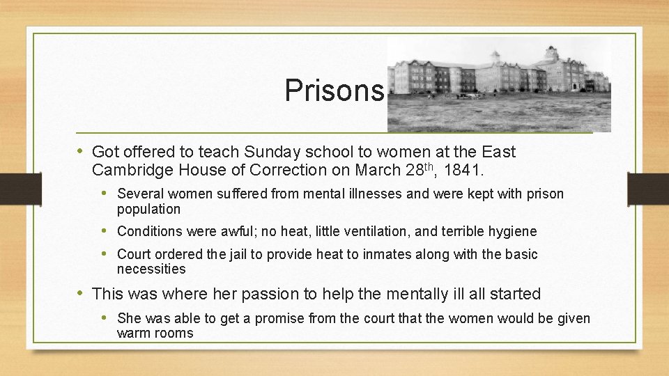 Prisons • Got offered to teach Sunday school to women at the East Cambridge