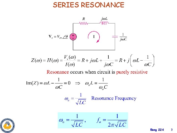 SERIES RESONANCE Eeng 224 3 SERIES RESONANCE Eeng 224 3