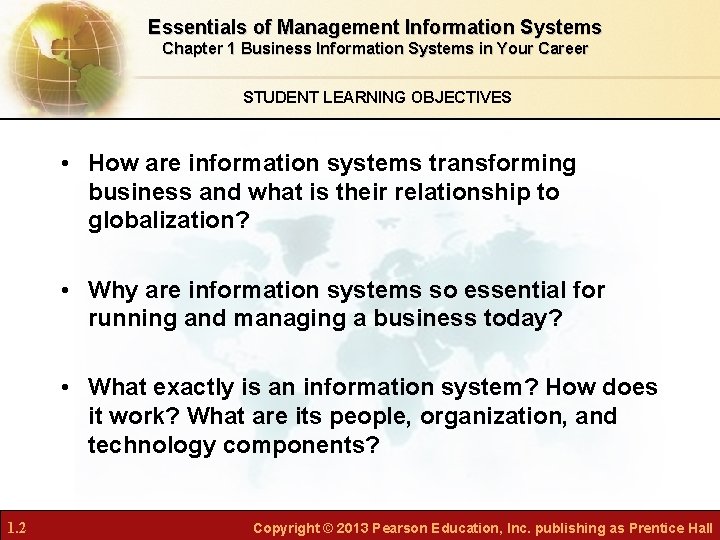 Essentials of Management Information Systems Chapter 1 Business Information Systems in Your Career STUDENT