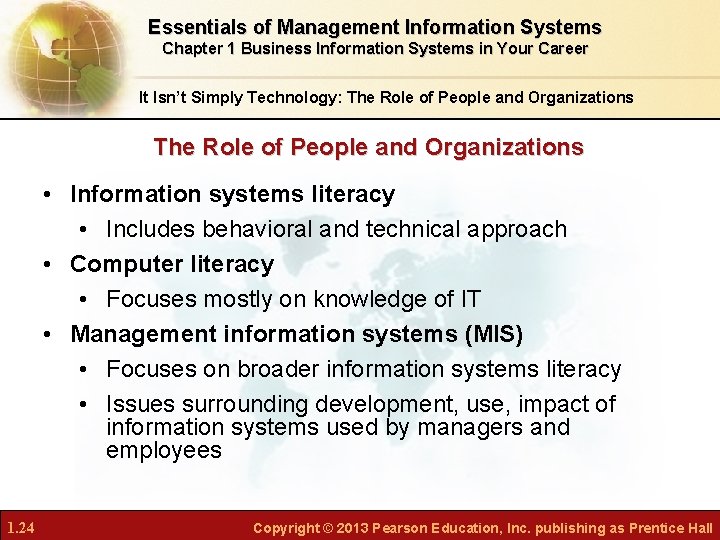 Essentials of Management Information Systems Chapter 1 Business Information Systems in Your Career It