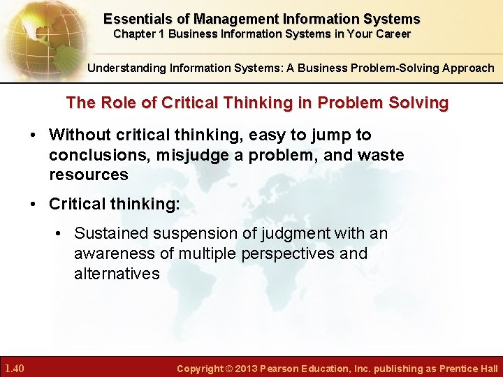 Essentials of Management Information Systems Chapter 1 Business Information Systems in Your Career Understanding