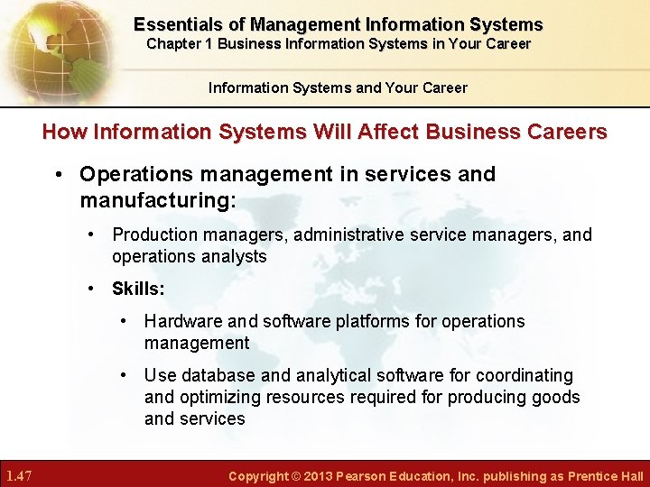 Essentials of Management Information Systems Chapter 1 Business Information Systems in Your Career Information