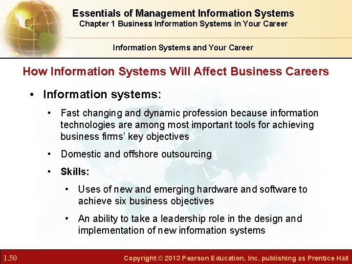 Essentials of Management Information Systems Chapter 1 Business Information Systems in Your Career Information