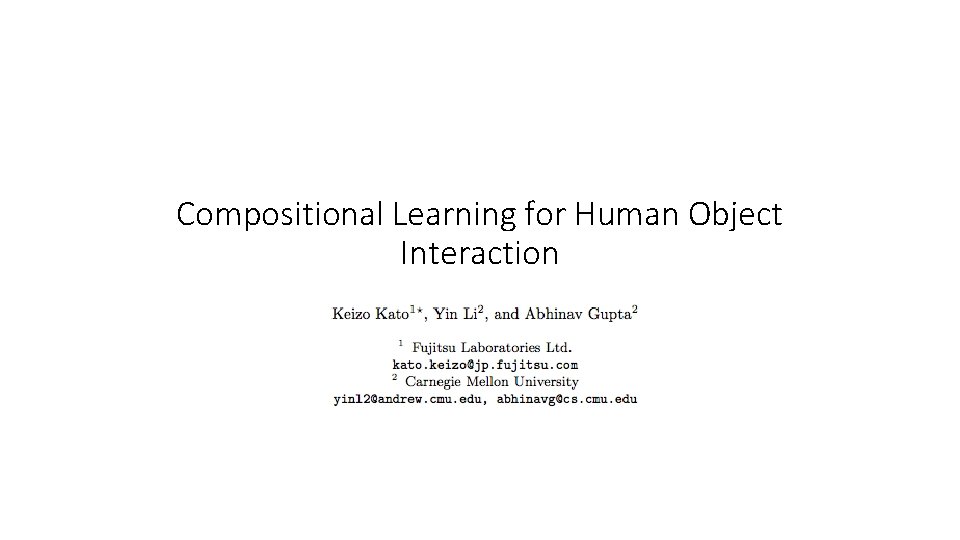 Compositional Learning for Human Object Interaction 