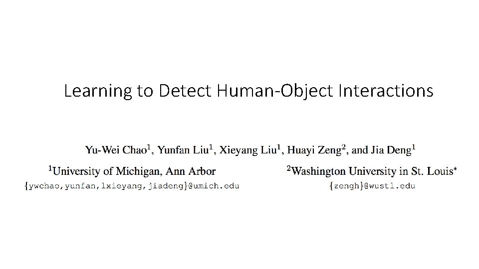 Learning to Detect Human-Object Interactions 