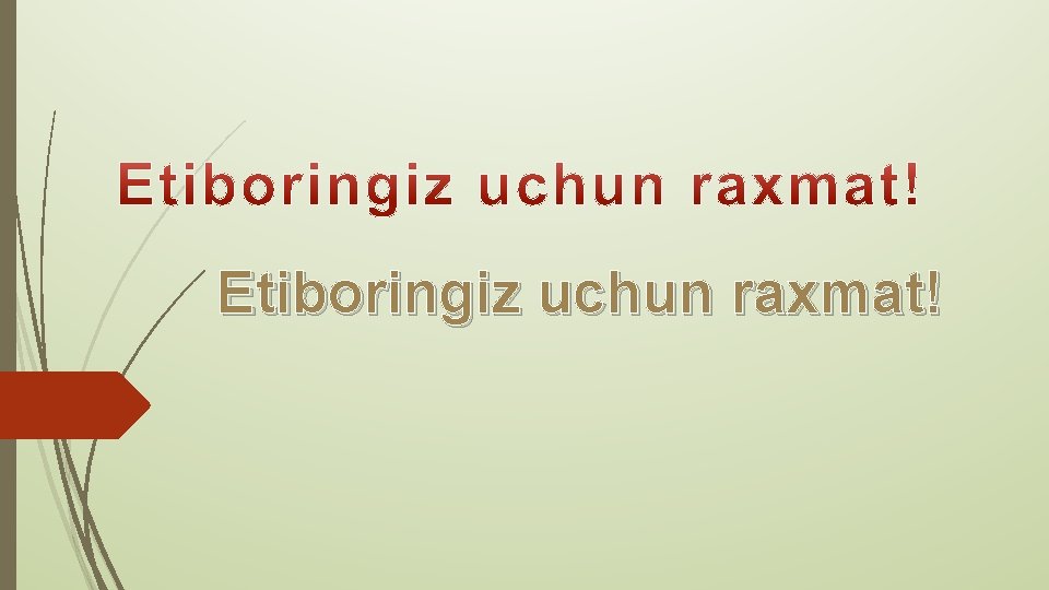 Etiboringiz uchun raxmat! 
