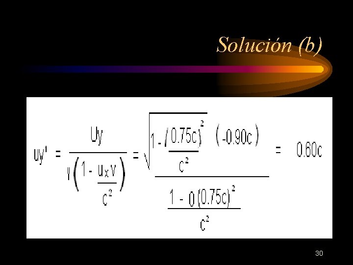 Solución (b) 30 