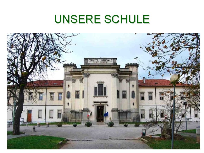 UNSERE SCHULE 