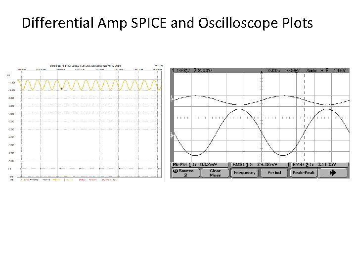 Differential Amp SPICE and Oscilloscope Plots 