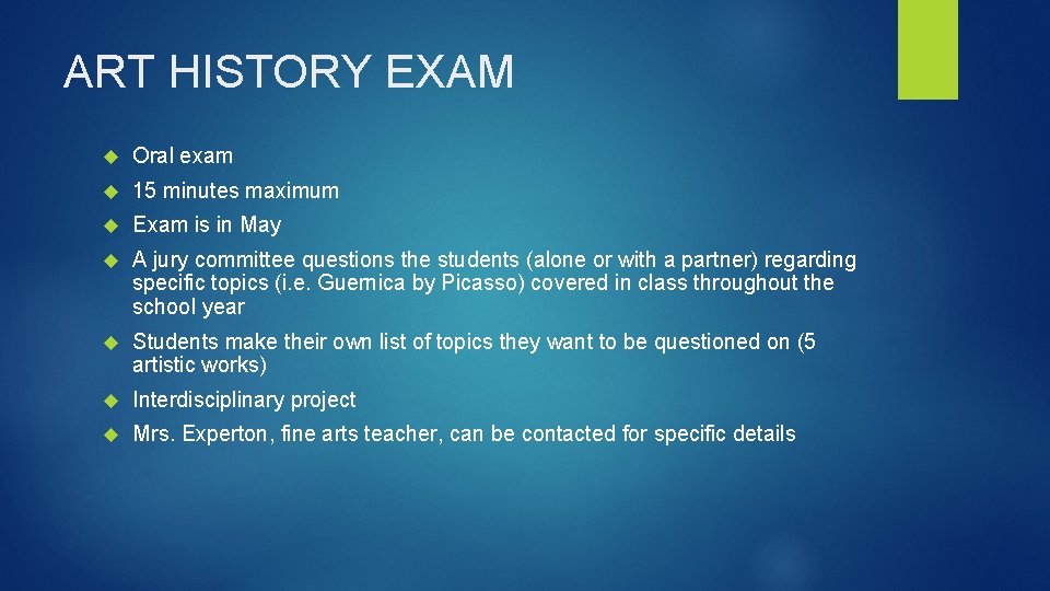 ART HISTORY EXAM Oral exam 15 minutes maximum Exam is in May A jury