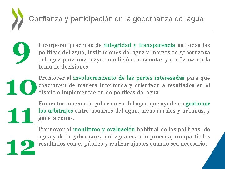 Confianza y participación en la gobernanza del agua 9 10 11 12 Incorporar prácticas