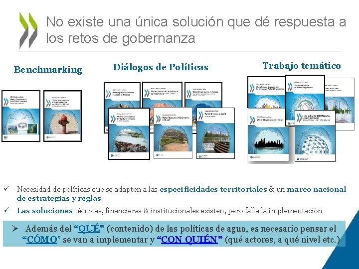 No existe una única solución que dé respuesta a los retos de gobernanza Benchmarking