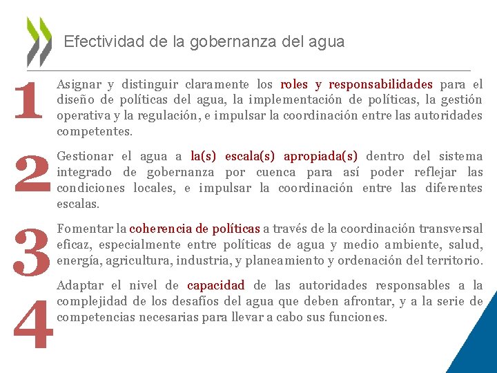 Efectividad de la gobernanza del agua 1 2 3 4 Asignar y distinguir claramente
