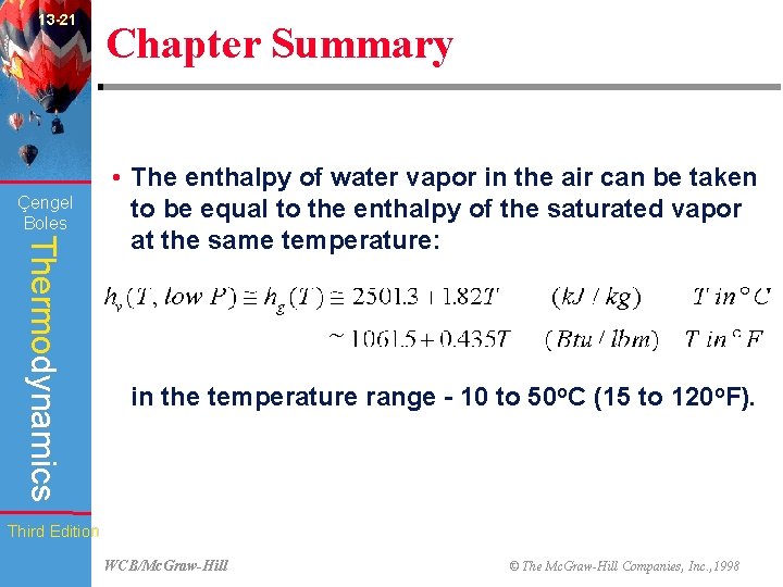 13 -21 Çengel Boles Chapter Summary Thermodynamics • The enthalpy of water vapor in