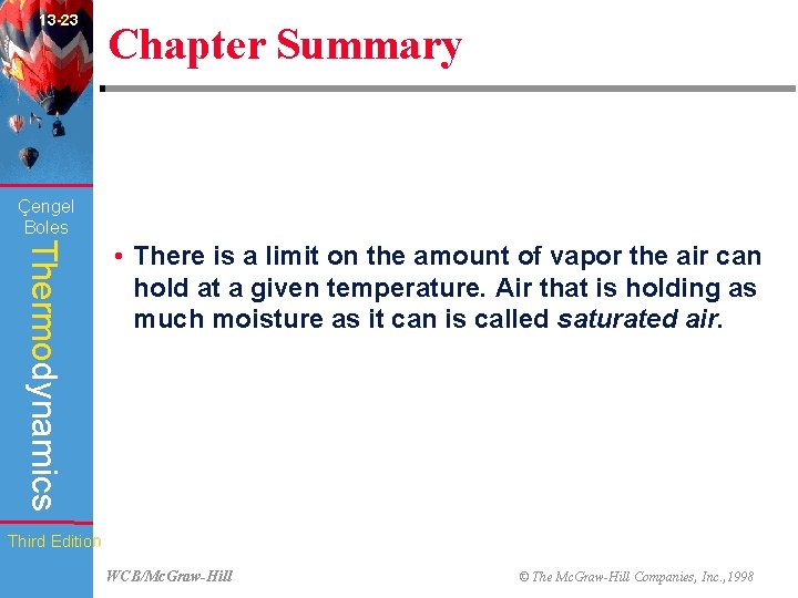 13 -23 Chapter Summary Çengel Boles Thermodynamics • There is a limit on the