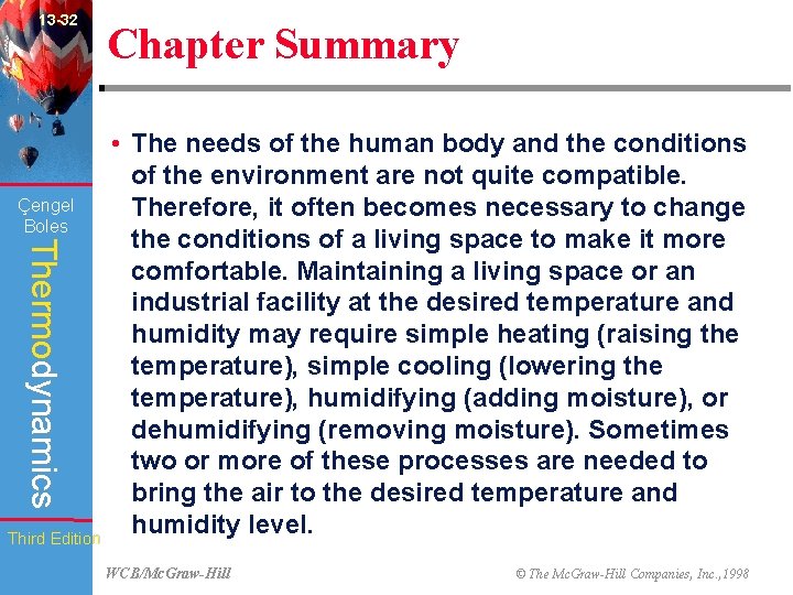 13 -32 Çengel Boles Thermodynamics Third Edition Chapter Summary • The needs of the