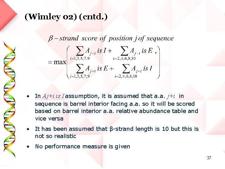 (Wimley 02) (cntd. ) • In Aj+i is I assumption, it is assumed that
