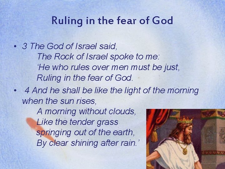 Ruling in the fear of God • 3 The God of Israel said, The